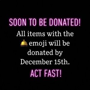 Soon to be Donated! Act fast!
